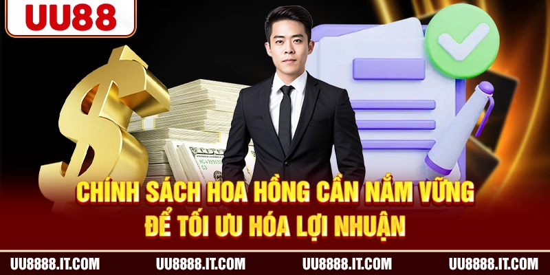 Chính sách hoa hồng cần nắm vững để tối ưu hóa lợi nhuận