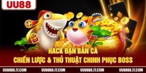 Hack Đạn Bắn Cá - Chiến Lược & Thủ Thuật Chinh Phục Boss